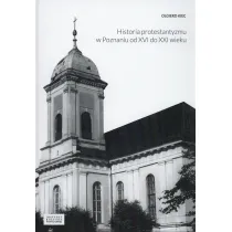 Historia protestantyzmu w Poznaniu od XVI do XXI wieku