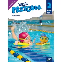 Wielka Przygoda. Podrcznik. Klasa 2. Cz 2. Edukacja polonistyczna, przyrodnicza i spoeczna