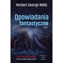 Opowiadania fantastyczne. Tom 2