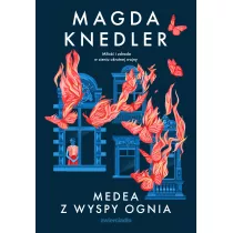 Seria o Medei Steinbart T.2 Medea z Wyspy Ognia