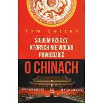 Siedem rzeczy, kt�rych nie wolno powiedzie� o Chinach