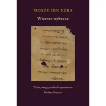Mosze ibn Ezra. Wiersze wybrane