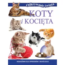 Odkrywanie wiata. Koty i kocita