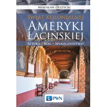 �wiat kolonialnej Ameryki �aci�skiej