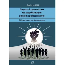 G�upota i zaprza�stwo we wsp�czesnym spo�ecze�stwie polskim