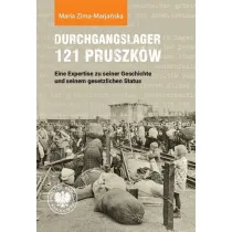 Durchgangslager 121 Pruszk�w. Eine Expertise zu...