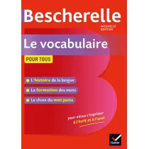 Bescherelle Le vocabulaire pour tous ed.2019