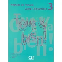 Tout va bien 3. �wiczenia + CD audio