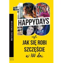 100happydays, czyli jak si robi szczcie w ...