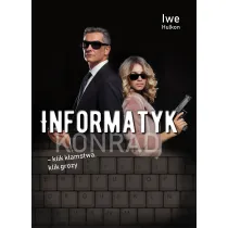 Konrad. Informatyk - klik k�amstwa, klik grozy. Tom 2