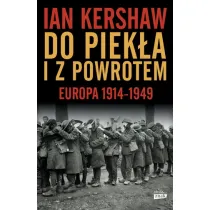 Do piek�a i z powrotem. Europa 1914&ndash;1949