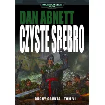 Duchy Gaunta (tom VI) - Czyste Srebro