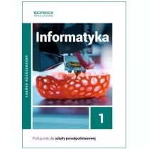 Informatyka 1. Podrcznik. Zakres rozszerzony. Szkoy ponadpodstawowe
