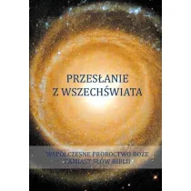 Przes�anie z Wszech�wiata. Tom 1