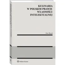 Kulinaria w polskim prawie w�asno�ci intelektualnej