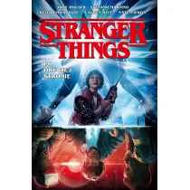 Stranger Things. Komiks Po drugiej stronie. Stranger Things. Tom 1