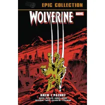 Marvel Classic Wolverine Epic Collection. Krew i pazury