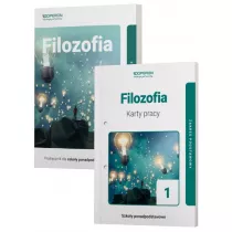 Filozofia 1. Podrcznik i karty pracy. Szkoy ponadpodstawowe. Zakres podstawowy