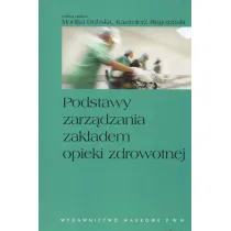 Podstawy zarz�dzania zak�adem opieki zdrowotnej