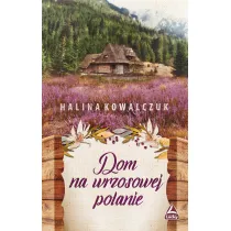 Dom na wrzosowej polanie
