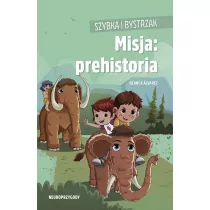 Szybka i Bystrzak. Misja: prehistoria