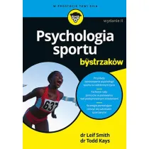 Psychologia sportu dla bystrzak�w