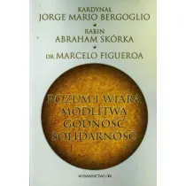 Rozum i wiara modlitwa godno�� solidarno��