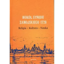 Wok� Synodu Zamojskiego 1720. Religia-Kultura-Nauka
