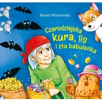 Czarodziejska kura, lis i za babuleka
