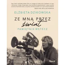 Ze mn� przez �wiat. Pami�tnik wstecz