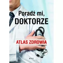 Porad� mi doktorze. Atlas zdrowia