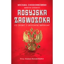 Rosyjska zagwozdka. Co zrobi� z urojonym imperium?