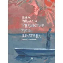 Prawdziwe �ycie bohatera
