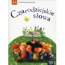 Czarodziejskie s�owa. Warto�ciowe teksty dla dzieci. 4-latki