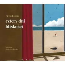 Cztery dni blisko�ci