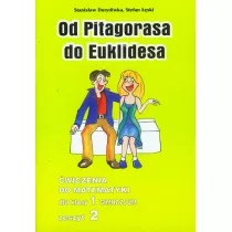 Matematyka GIM KL 1. �wiczenia cz�� 2. Od Pitagorasa do Euklidesa