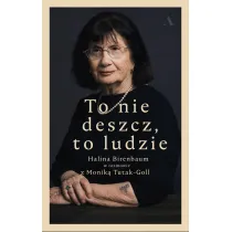 To nie deszcz, to ludzie