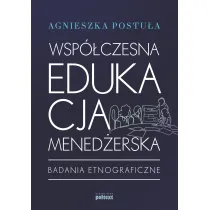 Wsp�czesna edukacja mened�erska badania etnograficzne