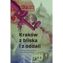 Krak�w z bliska i z oddali