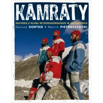 Kamraty. Historie z Klubu Wysokog�rskiego w Katowicach