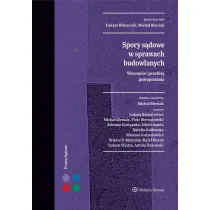 Spory s�dowe w sprawach budowlanych. Wszcz�cie i przebieg post�powania
