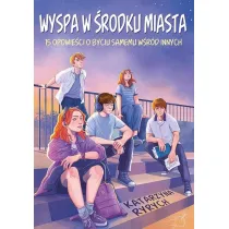 Wyspa w rodku miasta. 15 opowieci o byciu samemu