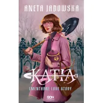 Katia. Cmentarne love story