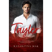 Tayler. Twj na zawsze