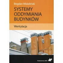 Systemy oddymiania budynk�w. Wentylacja