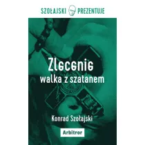 Zlecenie walka z szatanem