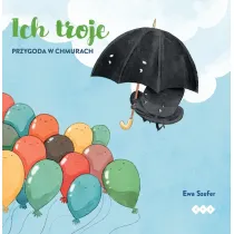 Ich troje. Przygoda w chmurach