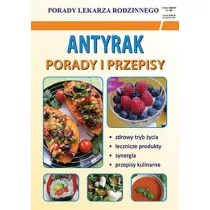 Porady Lekarza Rodzinnego Antyrak Porady i przepisy