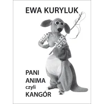 Pani Anima czyli Kang�r