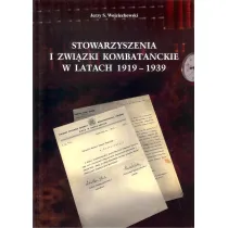 Stowarzyszenia i zwi�zki kombatanckie w latach 1919-1939